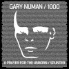Gary Numan 1,000 live appearance 7 Inch Single
